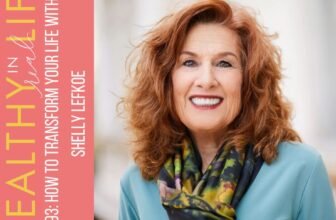 193: Learn how to Rework Your Life with Shelly Lef...